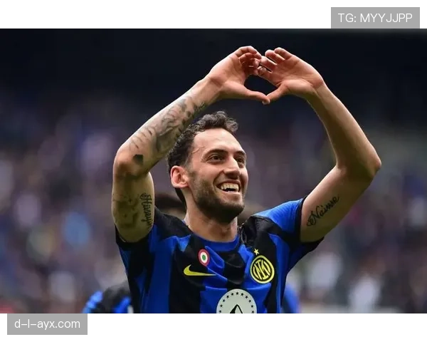 恰尔汗奥卢迅速融入意甲,晋升国际米兰中场核心 恰尔汗奥卢迅速融入意甲,晋升国际米兰中场核心